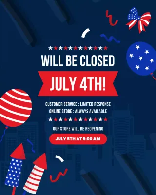 Red and Blue 4th July Closing Notice Instagram Post